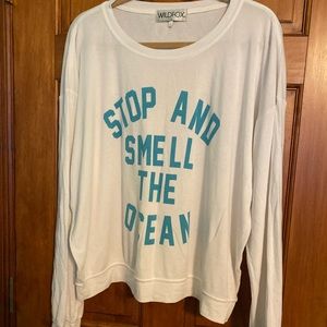 Stop and smell the ocean wildfox sweatshirt